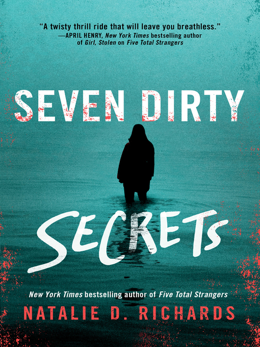 Titeldetails für Seven Dirty Secrets nach Natalie D. Richards - Verfügbar